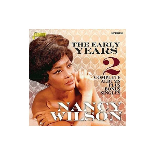 Wilson Nancy Early Years 2 Complete Albums Plus Bonus Sin  