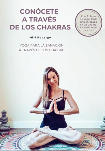 Libro: Conócete A Través De Los Chakras: Yoga Para La A De