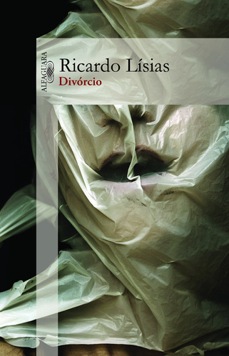 Divórcio, de Lísias, Ricardo. Editora Schwarcz SA, capa mole em português, 2013