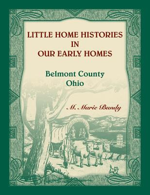 Libro Little Home Histories In Our Early Homes Belmont Co...