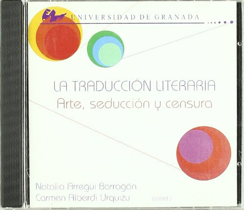 Libro Traduccion Literaria Arte Seduccion Y Censura De Arreg