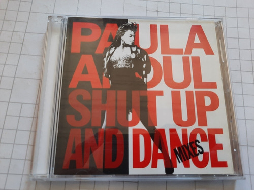 Paula Abdul - Shut Up And Dance / Mixes / Cd