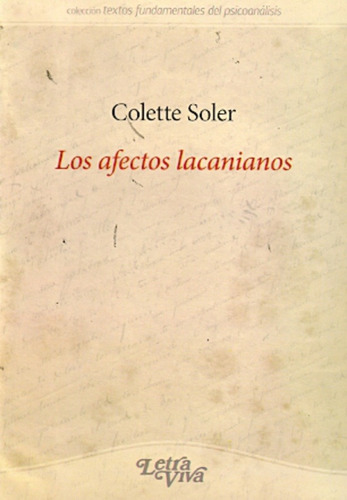 Afectos Lacanianos, Los - Colette Soler