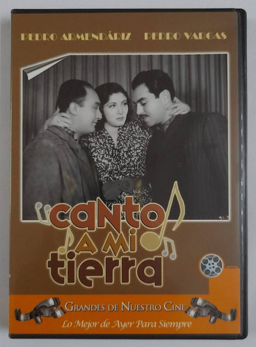 Dvd Canto Ai Tierra Pedro Armendáriz Y Pedro Vargas