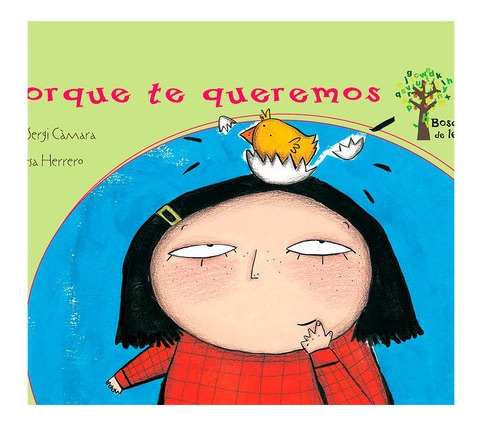 Porque Te Queremos  Cuento Infantil  Libro - Tuslibrosendías