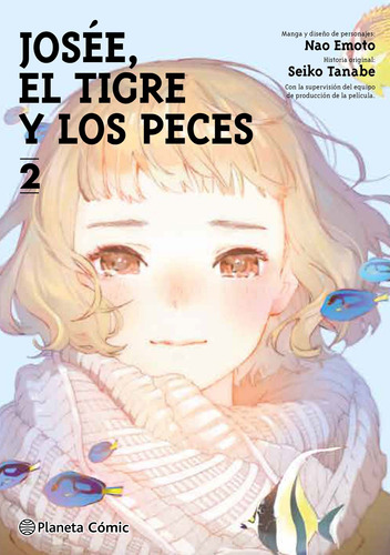 Josée, el tigre y los peces Nº 02 / 02, de Tanabe, Seiko. Serie Cómics Editorial Comics Mexico, tapa blanda en español, 2022