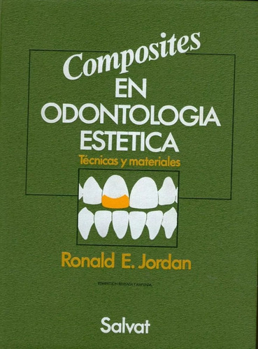 Composites En Odontologia Estetica - Jordan - Salvat