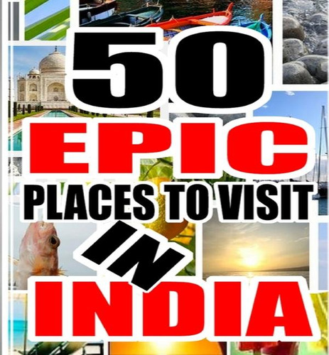 Libro 50 Epic Place To Visit In India - Jack Bourne