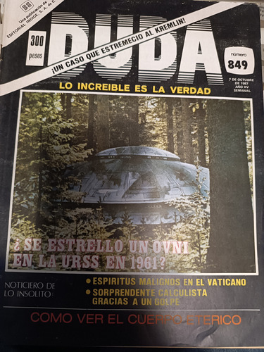 Revista Duda 849 Se Estrelló Un Ovni En La Urss