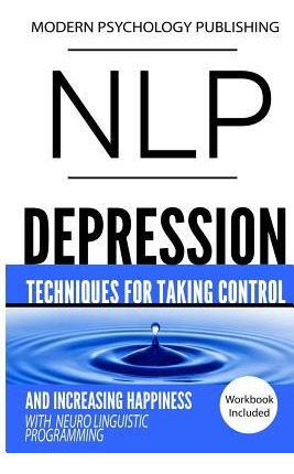 Libro Nlp : Depression: Techniques For Taking Control And...