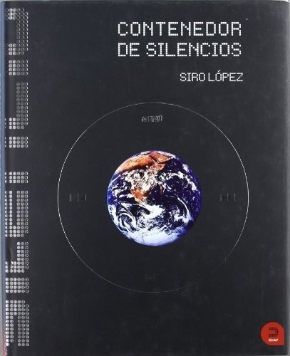 Contenedor De Silencios - Sirio Lopez, De Sirio Lopez. Editorial Edelvives En Español