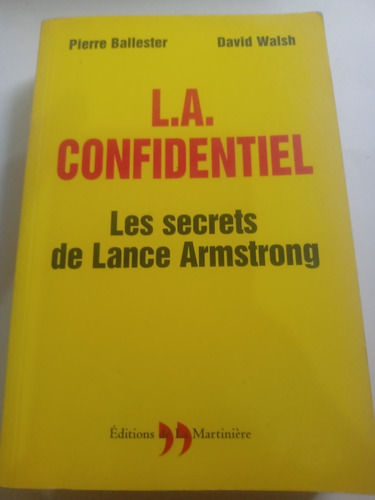 L. A. Confidentiel Les Secrets De Lance Armstrong En Francés