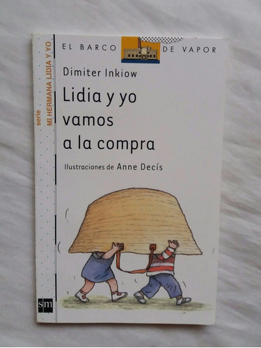 Lidia Y Yo Vamos A La Compra Dimiter Inkiow Libro Original