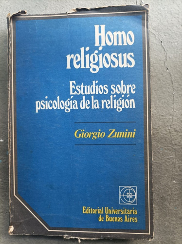Libro Homo Religiosus. Giorgio Zunini. Eudeba