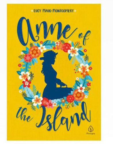 Anne Of The Island, De Maud Montgomery, Lucy. Editora Principis, Capa Mole Em Inglês