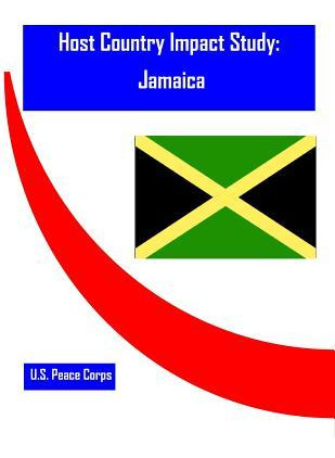 Libro Host Country Impact Study : Jamaica - U S Peace Corps