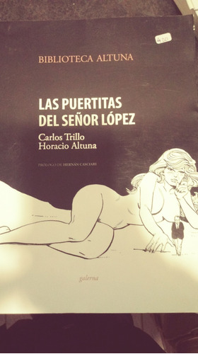 Las Puertitas Del Señor López, Trillo / Altuna, Galerna