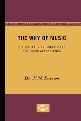 Libro The Why Of Music: Dialogues In An Unexplored Region...
