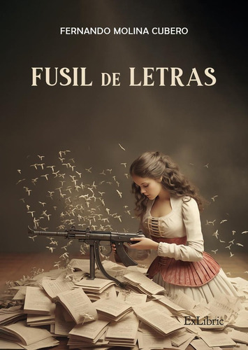 Libro Fusil De Letras - Molina Cubero, Fernando