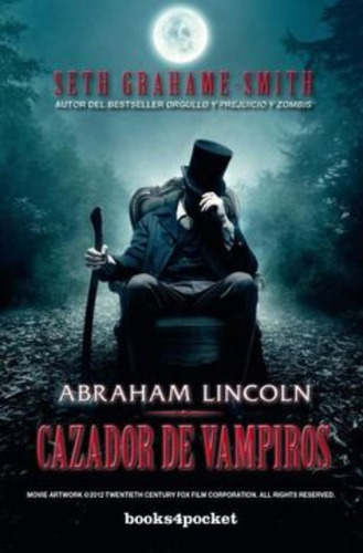 Abraham Lincoln, Cazador De Vampiros