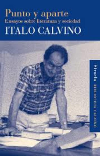 Punto Y Aparte, Italo Calvino, Siruela