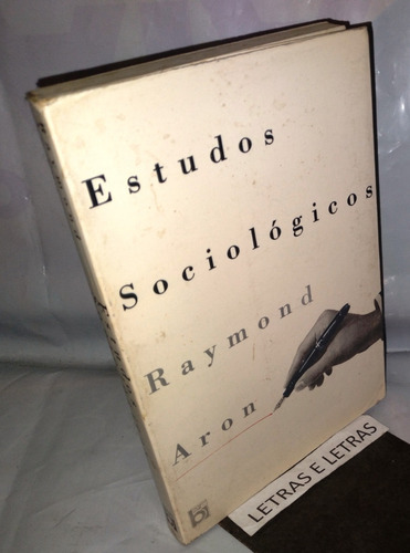 Estudos Sociológicos Raymond Aron