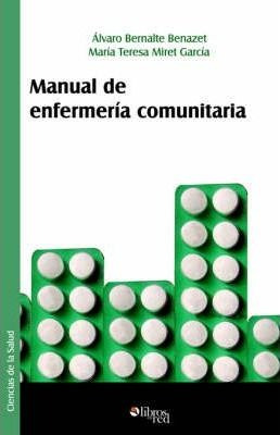 Manual De Enfermeria Comunitaria - Maria Teresa Miret Gar...