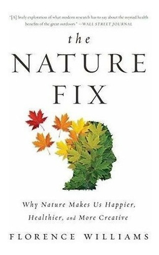 The Nature Fix - Florence Williams