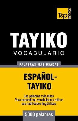 Libro Vocabulario Espa Ol-tayiko - 5000 Palabras M S Usad...