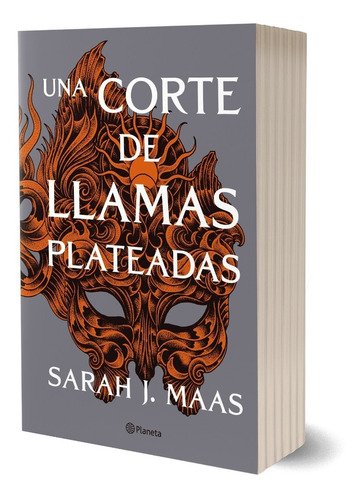 Libro Una Corte De Llamas Plateadas - Spin Off De Una Corte De Rosas Y Espinas, de Maas, Sarah J.. Editorial Planeta, tapa blanda en español, 2021