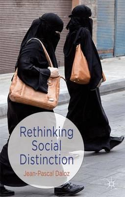 Libro Rethinking Social Distinction - Jean-pascal Daloz