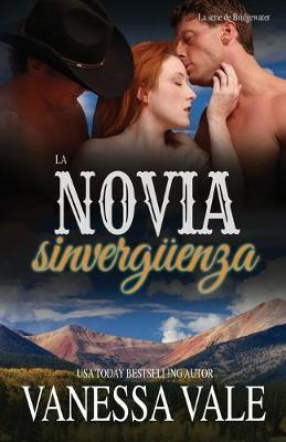 Libro La Novia Sinverguenza : Letra Grande - Vanessa Vale