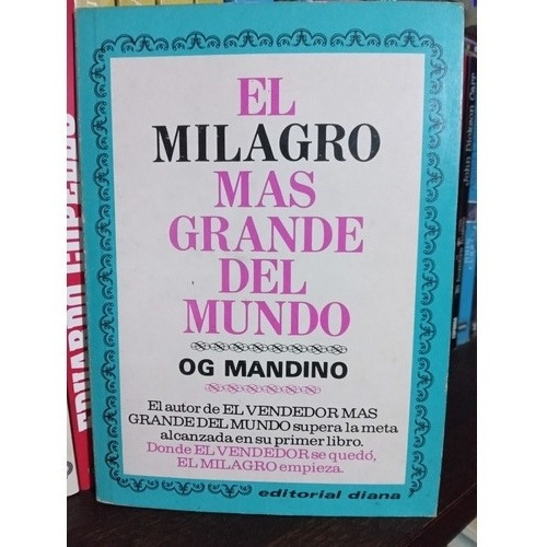 El Milagro Más Grande Del Mundo.  Og Mandino