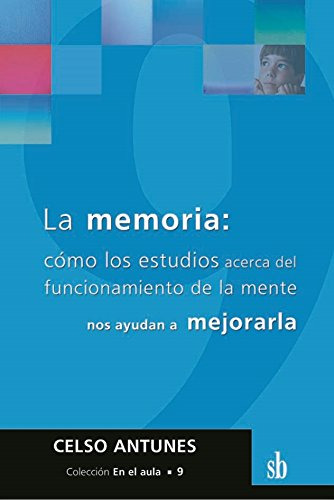 Libro La Memoria Como Los Estudios Acerca De La  De Antunes