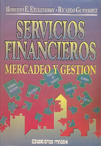 Libro Servicios Financieros : Mercadeo Y Gestión De Roberto