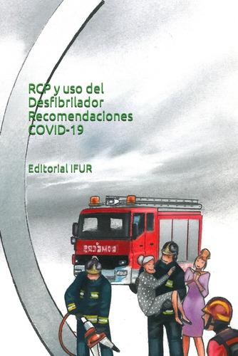 Libro: Rcp Y Uso Del Desfibrilador (emergencias) (spanish Ed