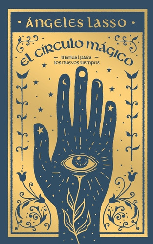 El Circulo Magico - Angeles Lasso