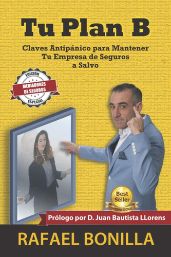 Libro: Tu Plan B (especial Mediadores De Seguros): Claves An