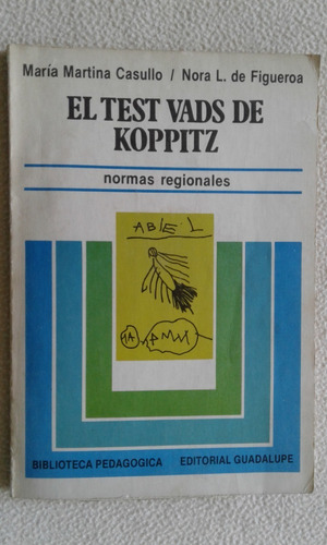 El Test Vads De Koppitz - María M. Casullo Y N. De Figueroa (Usado)