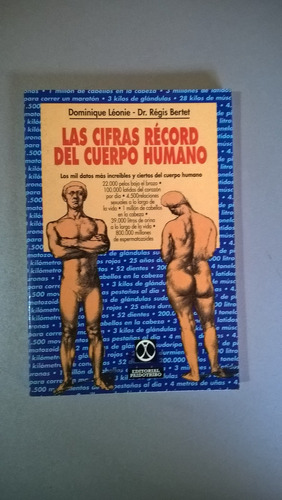 Las Cifras Récord Del Cuerpo Humano - Léonie - Bertet