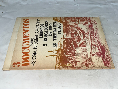 Documentos Para La Historia Integral Argentina 3 -ceal