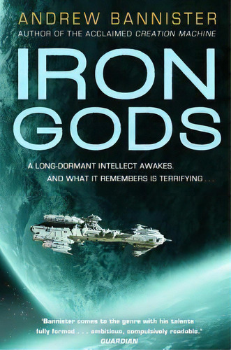 Iron Gods : A Novel Of The Spin, De Andrew Bannister. Editorial Tor Books, Tapa Blanda En Inglés