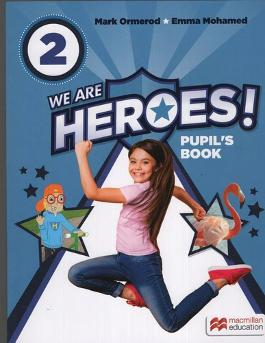 We Are Heroes 2 - Pupil´s Book - Macmillan
