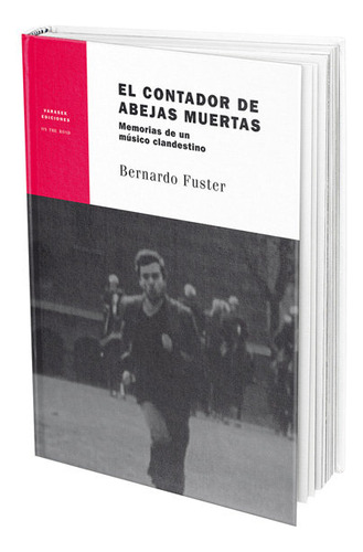 El Contador De Abejas Muertas (libro Original)