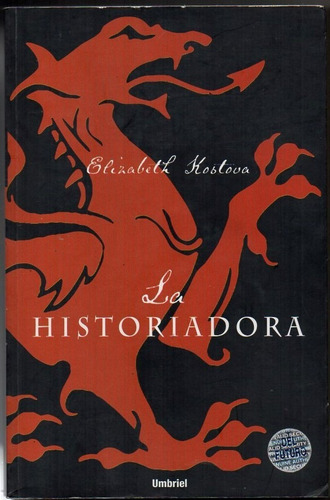 La Historiadora  Elizabeth Kostova  Umbriel Usado