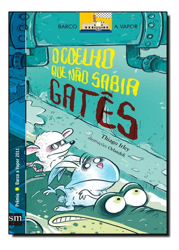 O Coelho Que Nao Sabia Gates, De Sm. Editora Edições Sm Em Português
