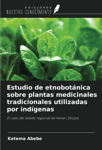 Libro: Estudio Etnobotánica Sobre Plantas Medicinales Tra