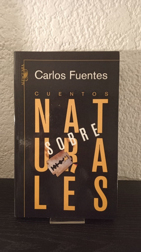 Cuentos Sobre Naturales - Carlos Fuentes