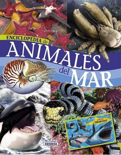 Libro: Enciclopedia De Animales Del Mar. Susaeta, Equipo. Su