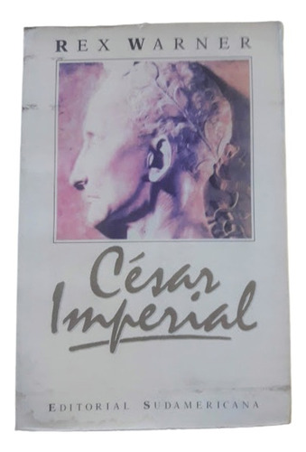 Cesar Imperial - Rex Warner